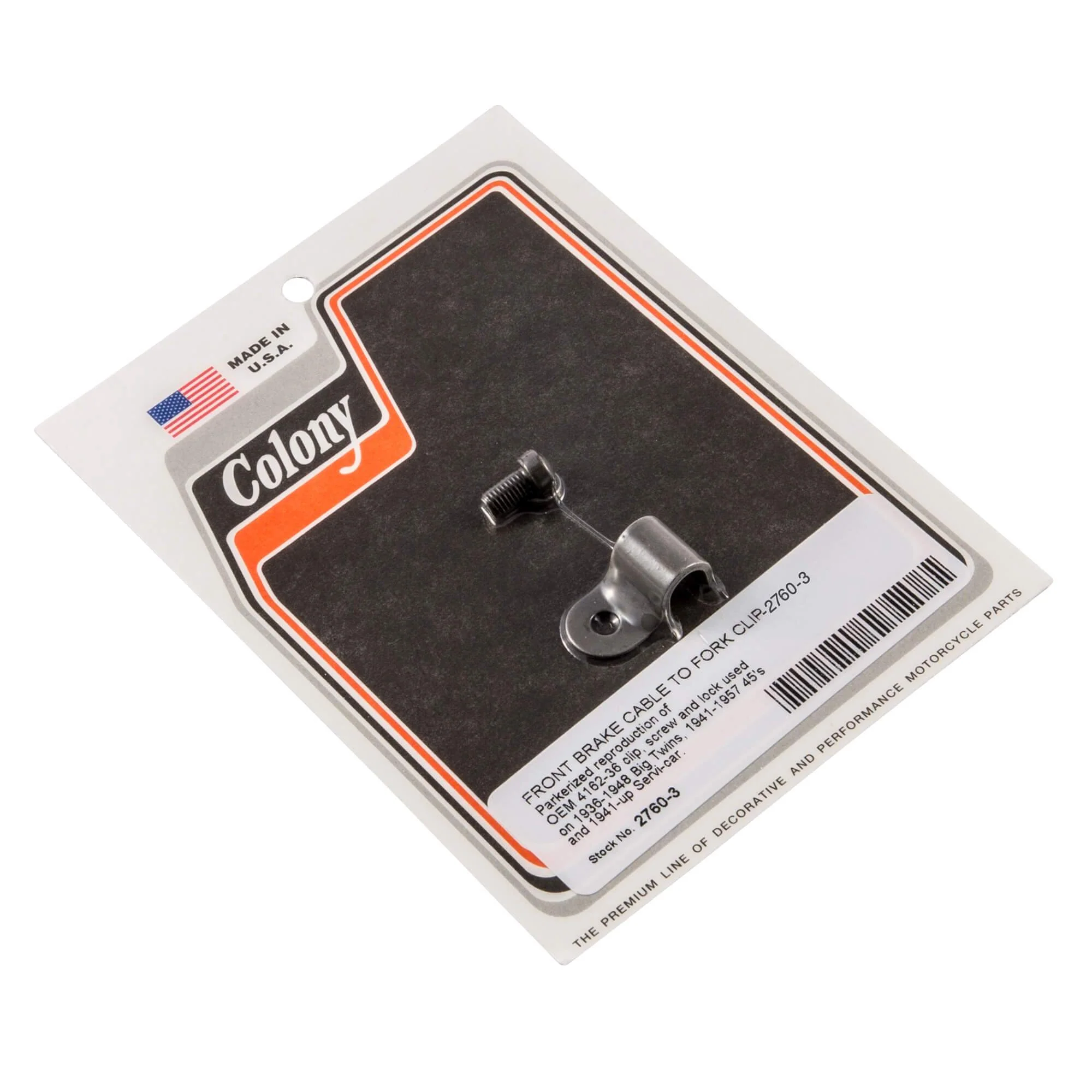 #2760-3 Front Brake Cable to Fork Clip 1936-1948 Harley-Davidson Big Twin 1941-1957 45s 1941-Up Servi-car - Parkerized