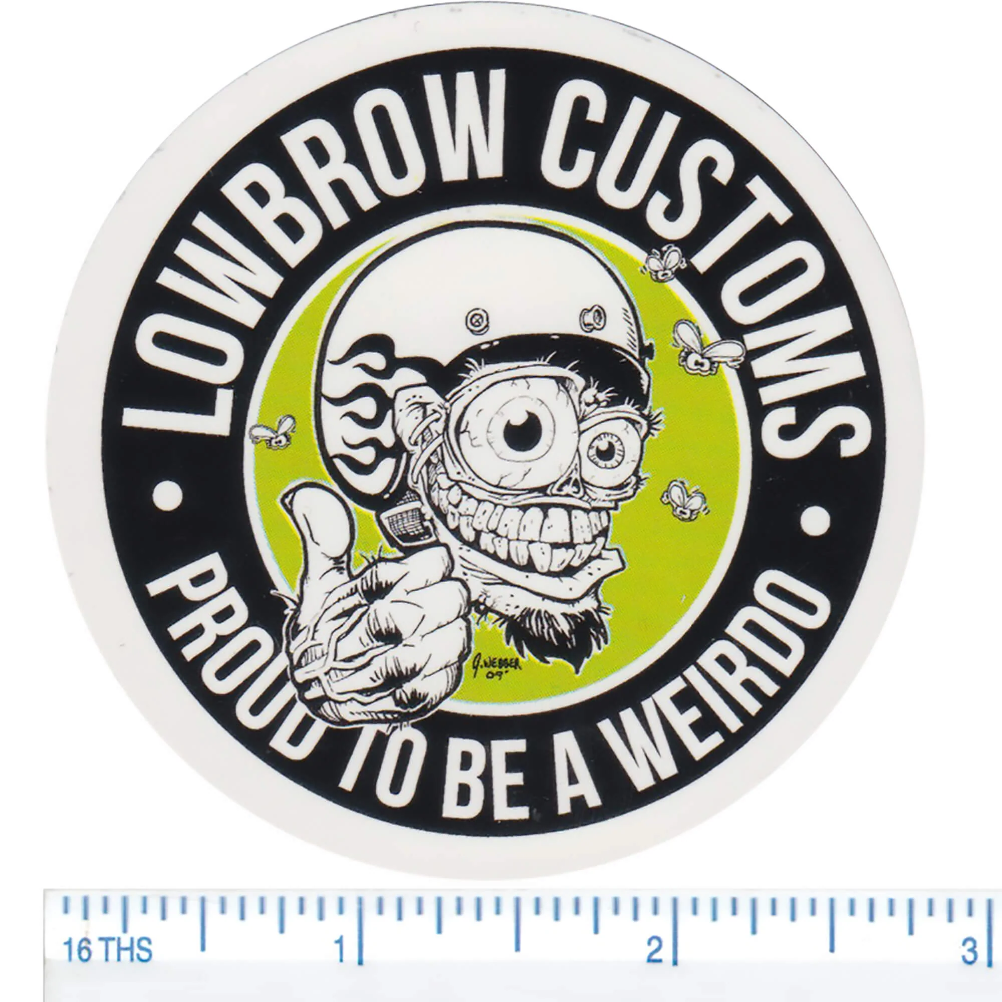 Proud to be a Lowbrow Weirdo Screen Printed Sticker - Image 2