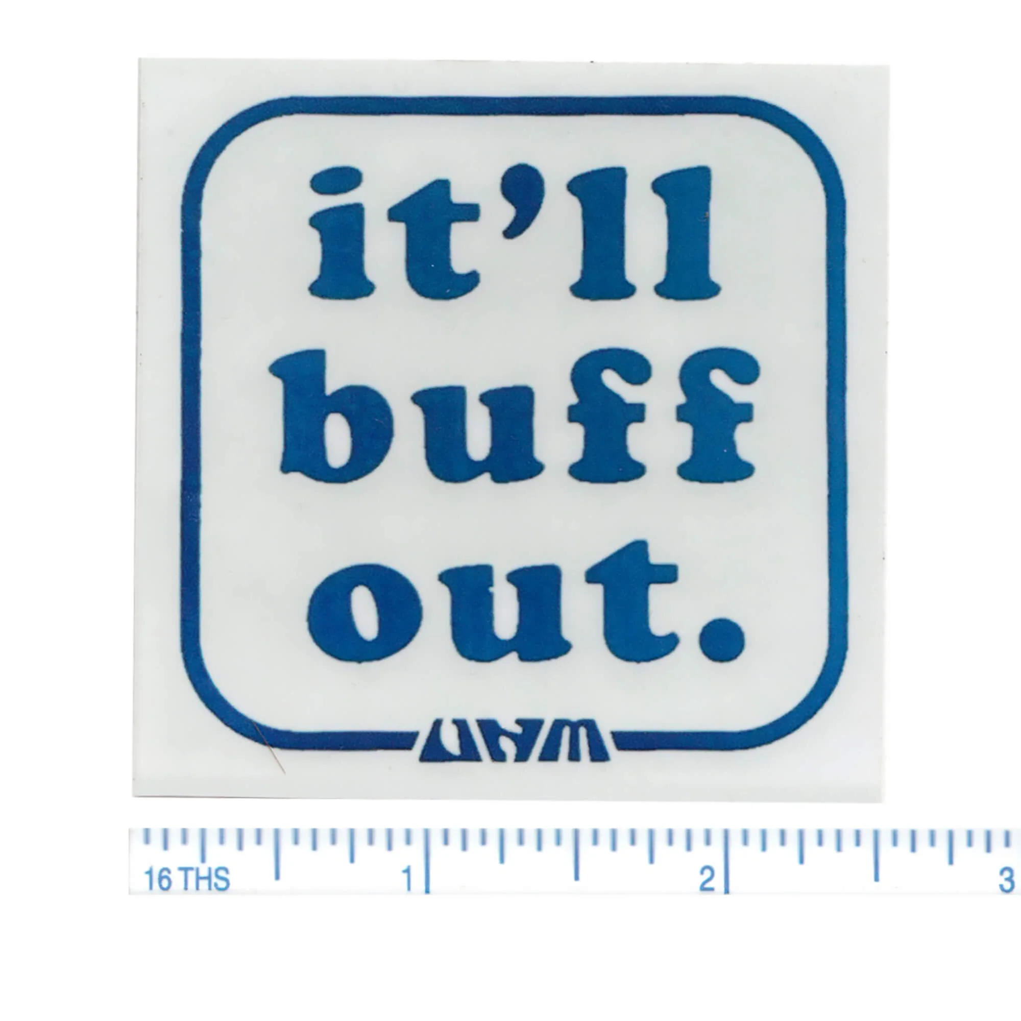 It'll Buff Out Sticker - Image 2